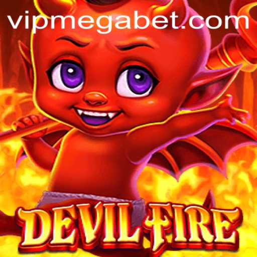 DevilFire: Unveiling the Thrills and Strategies with MegaBet