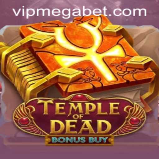 TempleofDeadBonusBuy: Unraveling the Mysteries of MegaBet Gaming